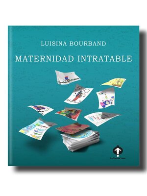 cover image of Maternidad intratable